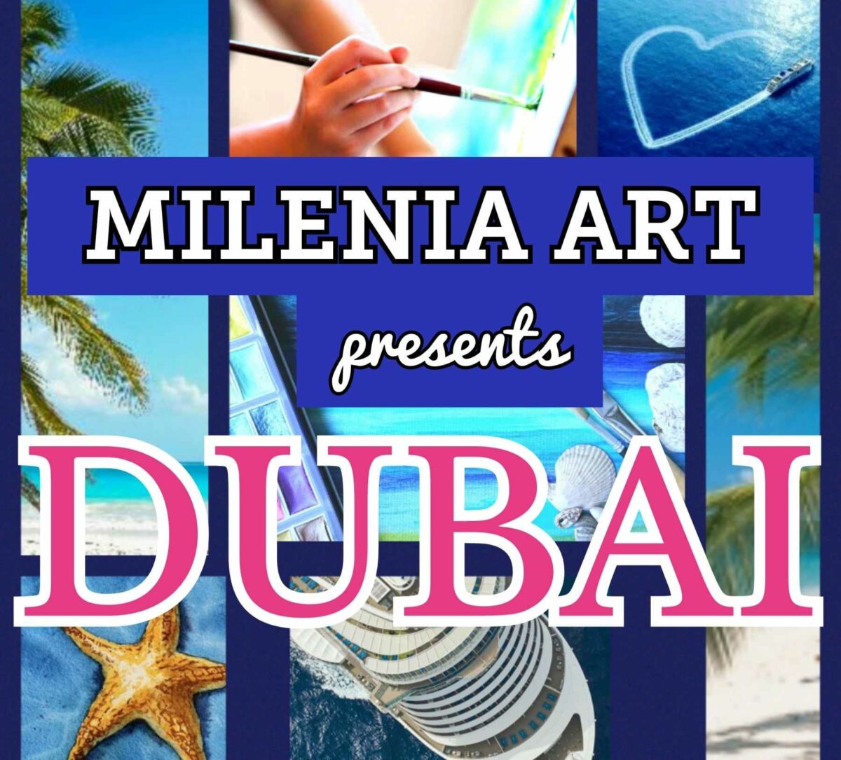 Milenia Art Presents Dubai